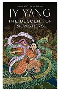 JY Yang - The Descent of Monsters
