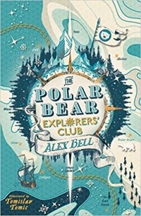 Алекс Белл - The Polar Bear Explorers' Club