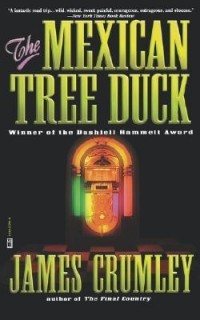 Джеймс Крамли - The Mexican Tree Duck