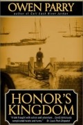 Оуэн Пэрри - Honor&#039;s Kingdom