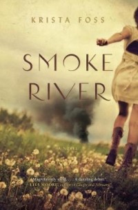 Криста Фосс - Smoke River
