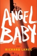 Ричард Ланге - Angel Baby