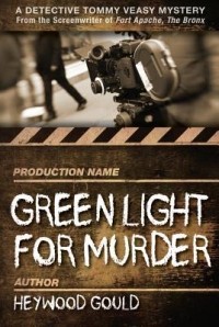 Хейвуд Гулд - Green Light for Murder