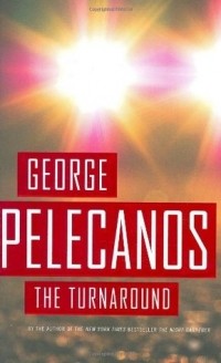 George Pelecanos - The Turnaround