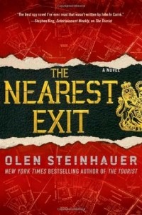 Olen Steinhauer - The Nearest Exit