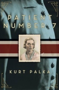 Курт Палка - Patient Number 7