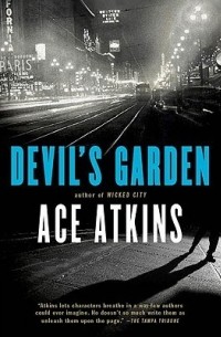 Ace Atkins - Devil's Garden