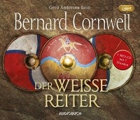 Bernard Cornwell - Der weiße Reiter