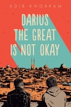 Адиб Хоррам - Darius the Great Is Not Okay