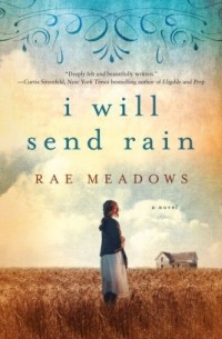 Rae Meadows - I will send rain