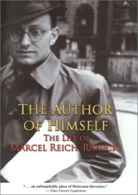 Marcel Reich-Ranicki - The Author of Himself: The Life of Marcel Reich-Ranicki.