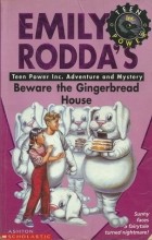 Emily Rodda - Beware the Gingerbread House