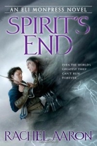 Rachel Aaron - Spirit's End