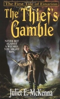 Juliet E. McKenna - The Thief's Gamble