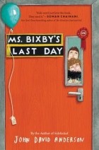 Джон Дэвид Андерсон - Ms. Bixby&#039;s Last Day