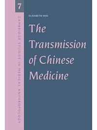 Elisabeth Hsu - The Transmission of Chinese Medicine