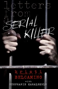  - Letters from a Serial Killer