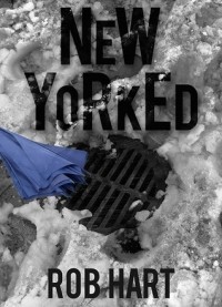 Rob Hart - New Yorked