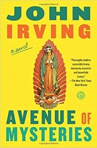 John Irving - Avenue of Mysteries