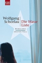Вольфганг Шорлау - Die blaue Liste