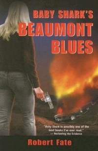 Robert Fate - Baby Shark's Beaumont Blues
