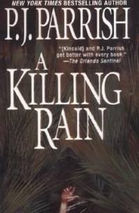 Пи Джей Пэрриш - A Killing Rain