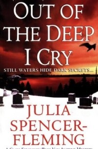 Julia Spencer-Fleming - Out of the Deep I Cry