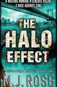 M.J. Rose - The Halo Effect