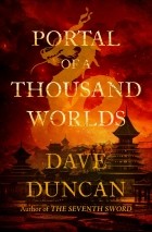 Dave Duncan - Portal of a Thousand Worlds