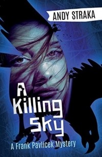 Энди Страка - A Killing Sky