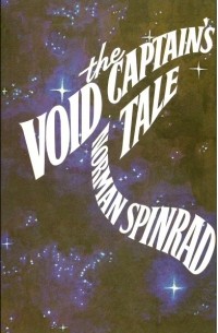 Norman Spinrad - The Void Captain's Tale