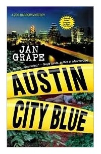 Jan Grape - Austin City Blue