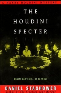 Дэниел Сташовер - The Houdini Specter