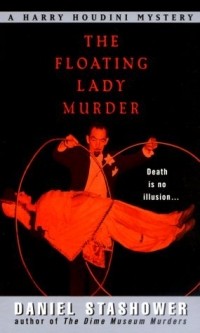 Дэниел Сташовер - The Floating Lady Murder