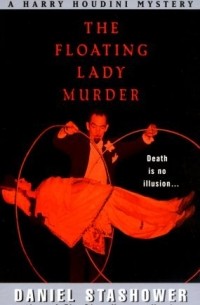 Дэниел Сташовер - The Floating Lady Murder