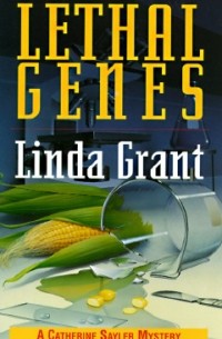 Linda Grant - Lethal Genes