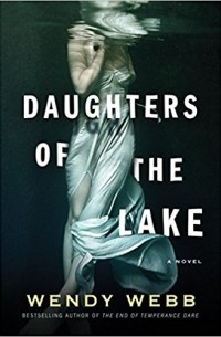Wendy Webb - Daughters of the Lake