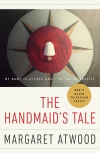 Margaret Atwood - The Handmaid's Tale