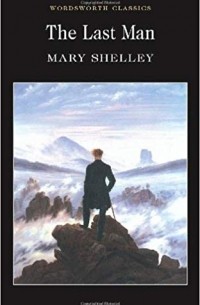 Mary Shelley - The Last Man