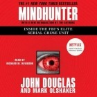  - Mindhunter: Inside the FBI's Elite Serial Crime Unit