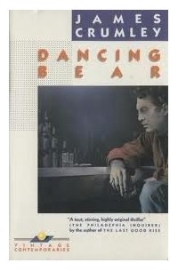 Джеймс Крамли - Dancing Bear
