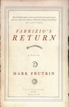 Mark Frutkin - Fabrizio&#039;s Return