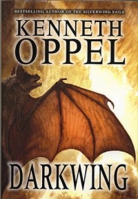 Kenneth Oppel - Darkwing