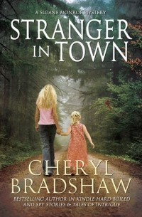 Cheryl Bradshaw - Stranger in Town