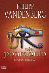 Philipp Vandenberg - Die Pharaonin