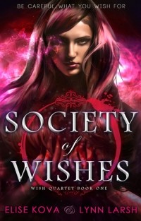  - Society of Wishes