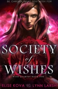  - Society of Wishes