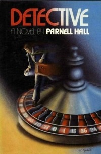 Парнелл Холл - Detective