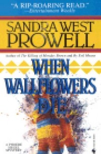 Сандра Уэст Проуэлл - When Wallflowers Die