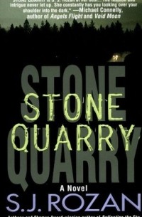 С. Дж. Розан - Stone Quarry